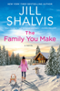 Jill Shalvis - The Family You Make artwork