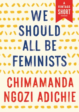 Capa do livro We Should All Be Feminists de Chimamanda Ngozi Adichie