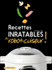 Elise Delprat-Alvares - Recettes inratables au robot-cuiseur ! artwork