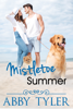 Mistletoe Summer - Abby Tyler
