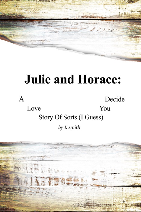 Julie and Horace