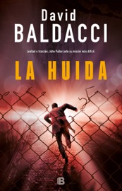 La huida (Serie John Puller 3) - David Baldacci