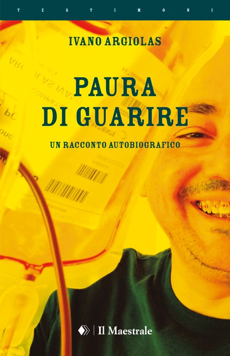 Paura di guarire