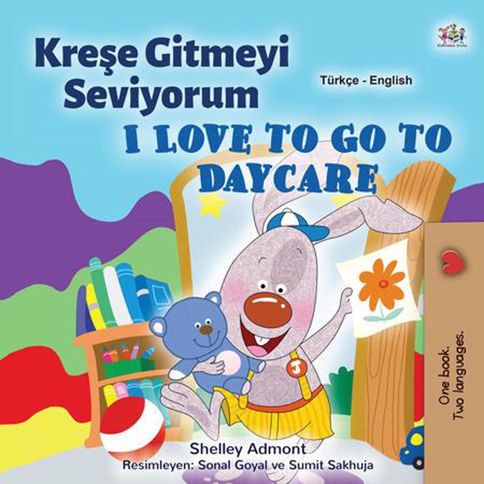 Kreşe Gitmeyi Seviyorum I Love to Go to Daycare