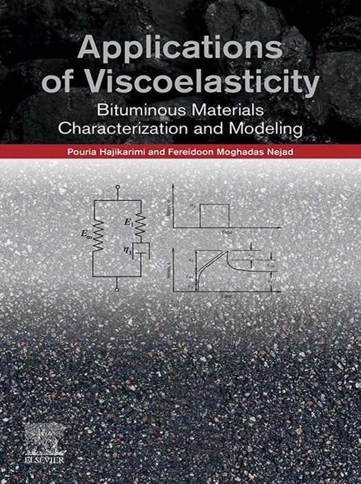 Applications of Viscoelasticity (Enhanced Edition)