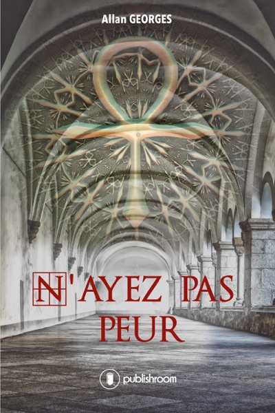 N’ayez pas peur