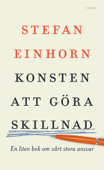 Konsten att göra skillnad - Stefan Einhorn