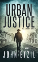 John Etzil - Urban Justice artwork