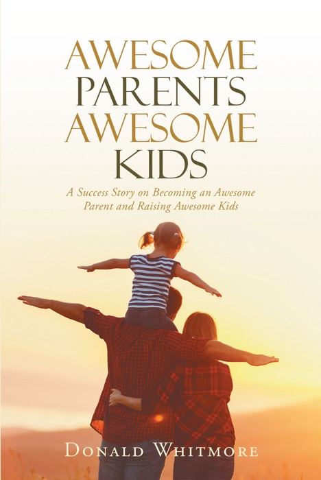Awesome Parents Awesome Kids