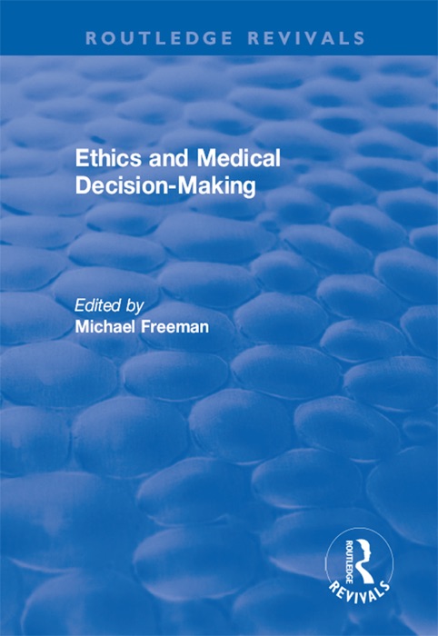 Ethics and Medical Decision-Making