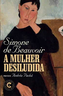 Capa do livro A Mulher Desiludida de Simone de Beauvoir