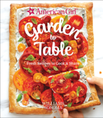Garden to Table - American Girl
