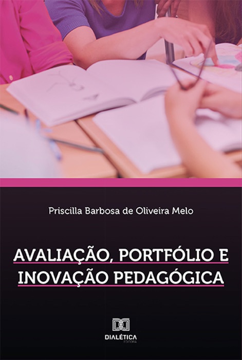 Avaliação, portfólio e inovação pedagógica