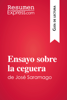 Ensayo sobre la ceguera de José Saramago (Guía de lectura) - ResumenExpress