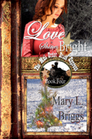 Mary L. Briggs - Mail Order Bride: Love Shines Bright artwork