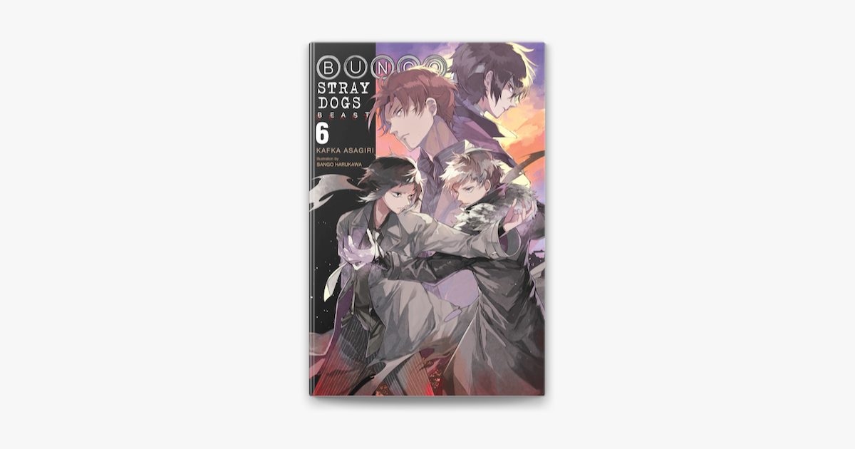 ‎Bungo Stray Dogs, Vol. 6 (light novel) on Apple Books