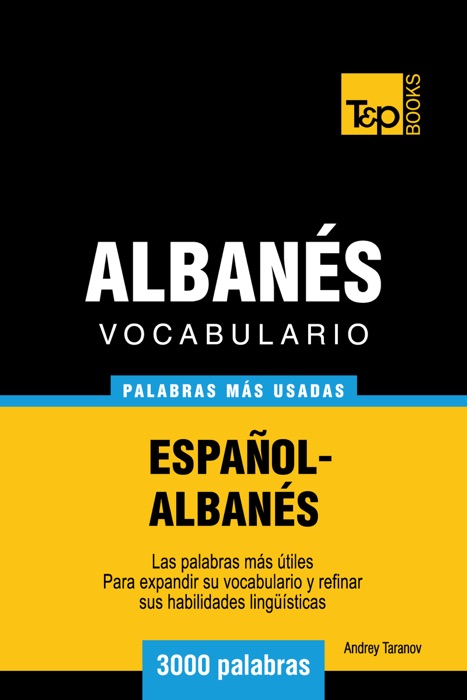 Vocabulario Español-Albanés: 3000 palabras más usadas