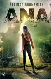 Ana - Tome 1