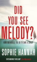 Sophie Hannah - Did You See Melody? artwork