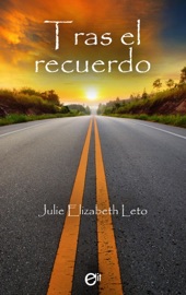 Tras el recuerdo - Julie Leto by  Julie Leto PDF Download