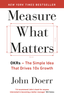 John Doerr - Measure What Matters artwork