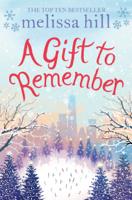 Melissa Hill - A Gift to Remember artwork