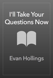 Download I'll Take Your Questions Now