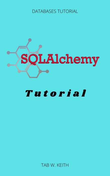 SQLAlchemy Tutorial