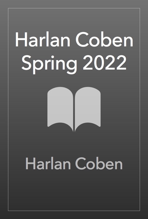 Harlan Coben Spring 2022