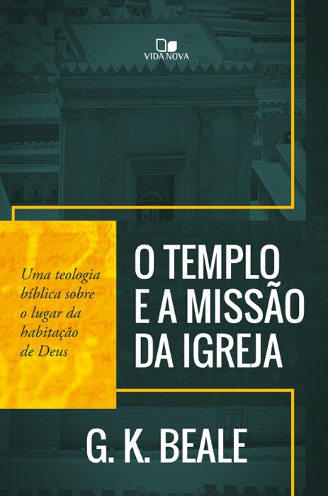 Templo e a missão da igreja, O