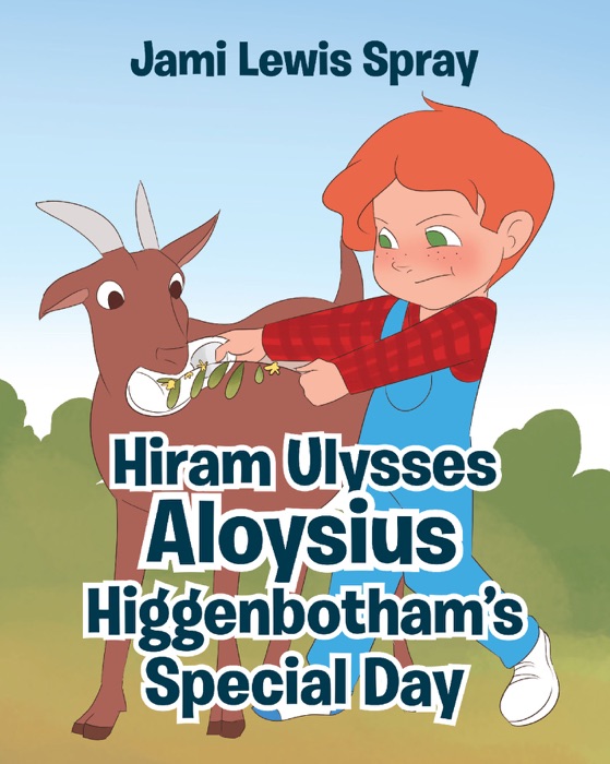 Hiram Ulysses Aloysius Higgenbotham's Special Day