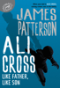 James Patterson - Ali Cross: Like Father, Like Son artwork