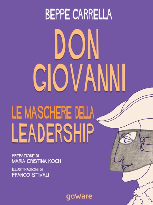 Don Giovanni. Le maschere delle leadership