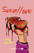 Swallow - Sam Schill