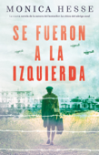 Se fueron a la izquierda - Monica Hesse