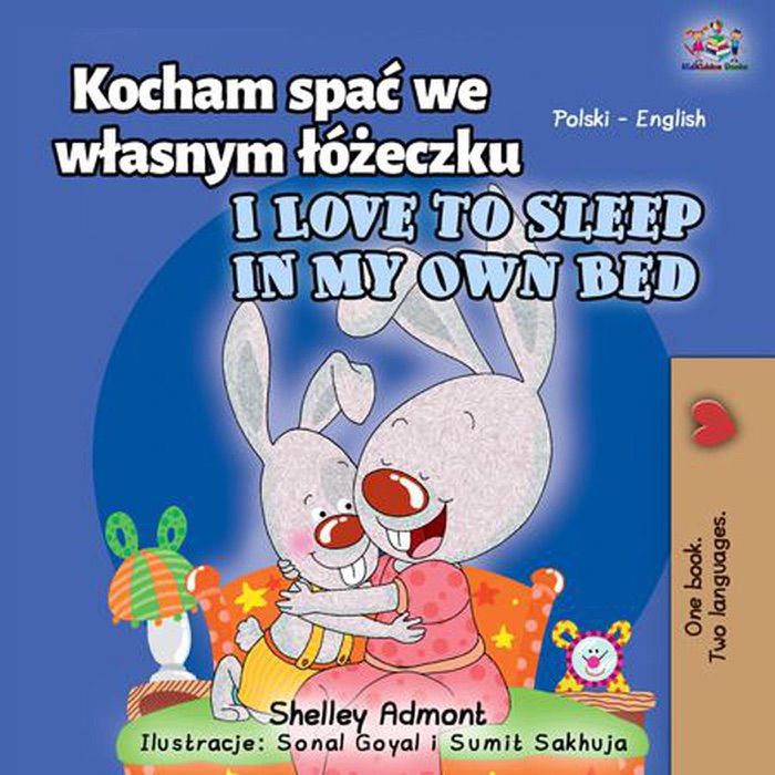 Kocham spać we własnym łóżeczku I Love to Sleep in My Own Bed