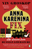 The Anna Karenina Fix - Viv Groskop