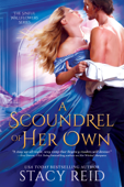 A Scoundrel of Her Own - Stacy Reid