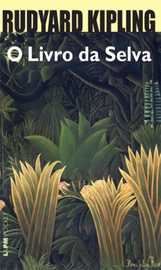 Capa do livro O Livro da Selva: Aventuras de Mogli de Rudyard Kipling