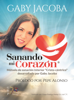 Sanando mi corazón - Gaby Jacoba