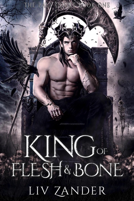 King of Flesh and Bone: A Dark Fantasy Romance