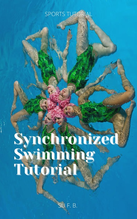 Synchronized Swimming Tutorial