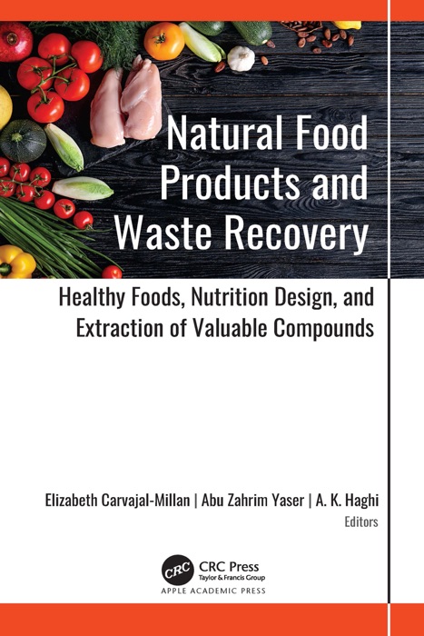 Natural Food Products and Waste Recovery