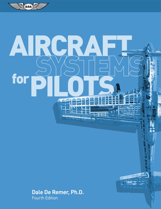 Aircraft Systems for Pilots