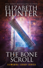 Elizabeth Hunter - The Bone Scroll: Elemental Legacy #5 artwork