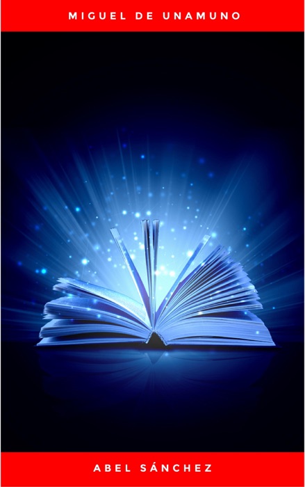 Abel Sánchez: Una historia de pasión