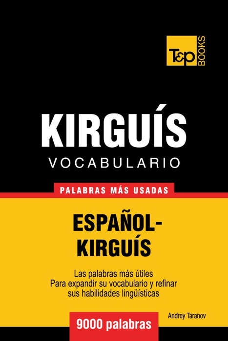 Vocabulario Español-Kirguís: 9000 palabras más usadas