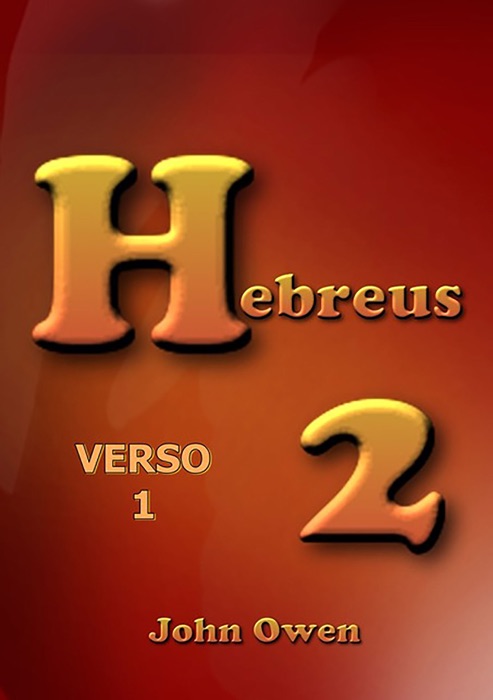 Hebreus 2   Versículo 1