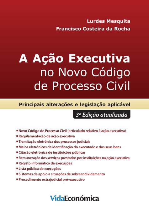 A Ação Executiva no Novo Código de Processo Civil (3ª Edição atualizada)