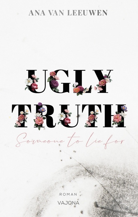 UGLY TRUTH - Someone to lie for